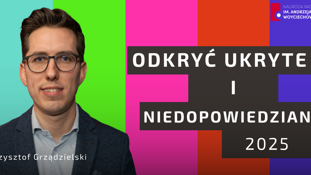 "Odkryć ukryte i niedopowiedziane 2025"